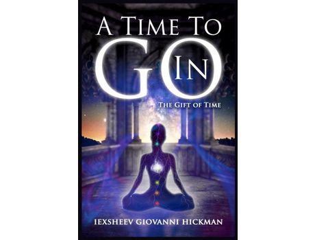 Livro A Time To Go In de Iexsheev Giovanni Hickman ( Inglês )