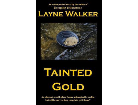 Livro Tainted Gold de Layne Walker ( Inglês )