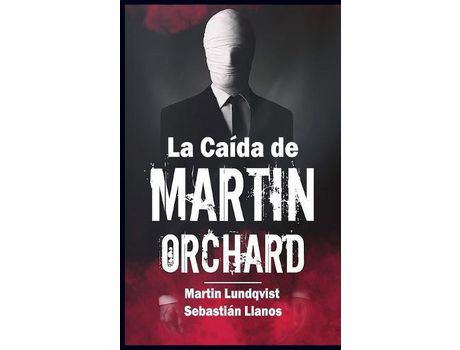 Livro La Caída De Martin Orchard de Martin Lundqvist ( Inglês )