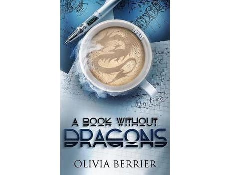 Livro A Book Without Dragons de Olivia Berrier ( Inglês )