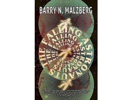 Livro The Falling Astronauts de Barry N. Malzberg ( Inglês )