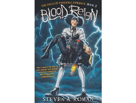 Livro Blood Reign: The Saga Of Pandora Zwieback, Book 2 de Steven A. Roman ( Inglês )