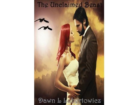 Livro The Unclaimed Beast de Dawn L Lubertowicz ( Inglês )