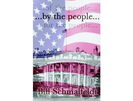 Livro ...By The People... de William M. Schmalfeldt ( Inglês )