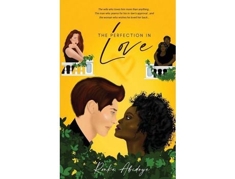 Livro The Perfection In Love de Ronke Abidoye ( Inglês )