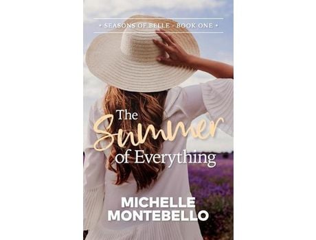 Livro The Summer Of Everything: Seasons Of Belle: Book 1 de Michelle Montebello ( Inglês )