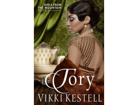 Livro Tory (Girls From The Mountain, Book 2) de Vikki Kestell ( Inglês )