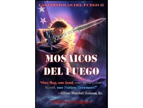 Livro Mosaicos Del Fuego: La Historia De La Nacion Americana de Federico M. Rodriguez ( Inglês )