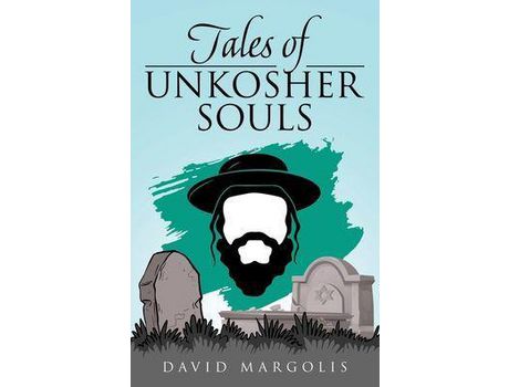 Livro Tales Of Unkosher Souls de David Margolis ( Inglês )