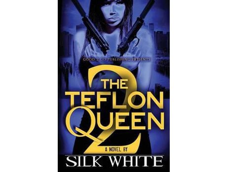 Livro The Teflon Queen Pt 2 de Silk White ( Inglês )