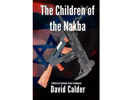 Livro The Children Of The Nakba de David Calder ( Inglês )