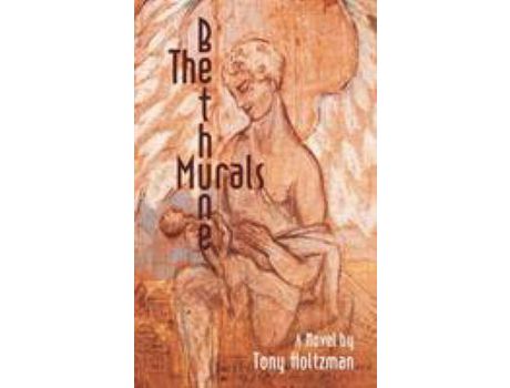 Livro The Bethune Murals: A Novel de Tony Holtzman ( Inglês )