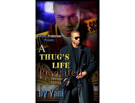 Livro A Thug'S Life Revisited de Yani ( Inglês )