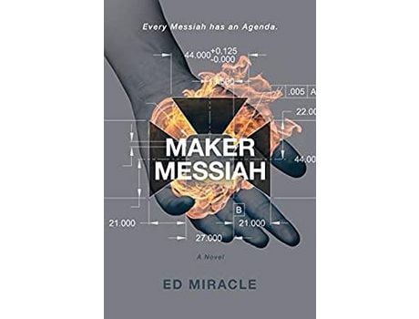 Livro Maker Messiah: A Science Fiction Thriller de Ed Miracle ( Inglês )