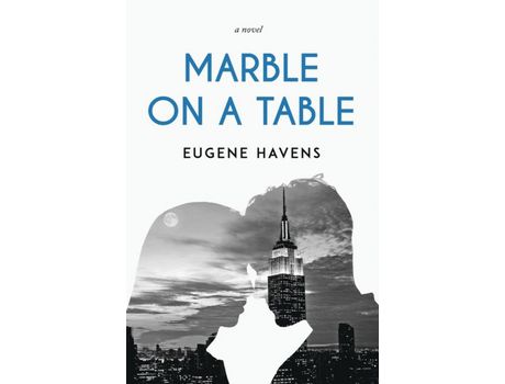 Livro Marble On A Table: A Novel de Eugene Havens ( Inglês )