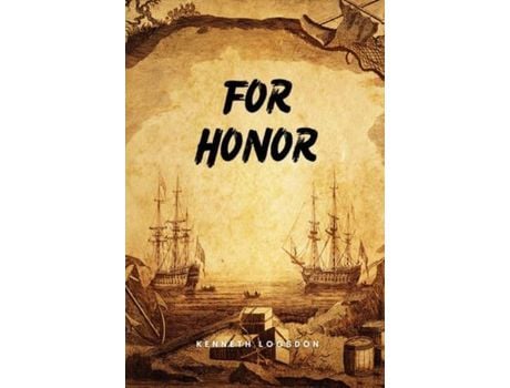 Livro For Honor de Kenneth Logsdon ( Inglês )