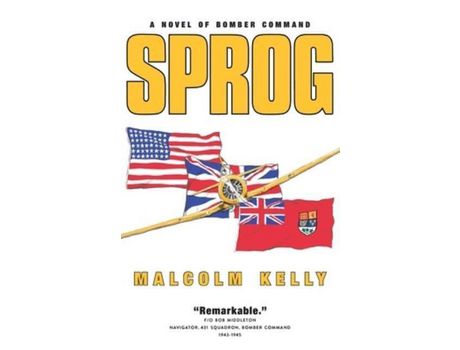 Livro Sprog: A Novel Of Bomber Command de Malcolm Kelly ( Inglês )