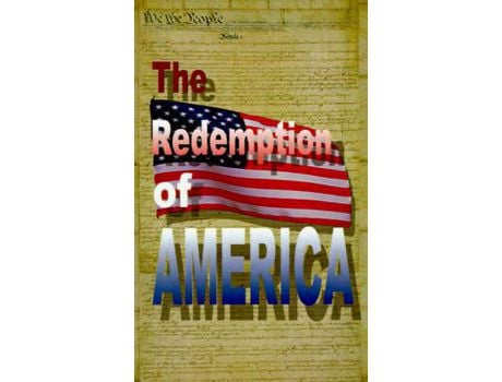 Livro The Redemption Of America de A. George Henry ( Inglês )