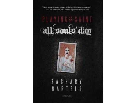 Livro Playing Saint   All Souls' Day de Zachary Bartels ( Inglês )