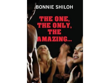 Livro The One, The Only, The Amazing... de Bonnie Shiloh ( Inglês )