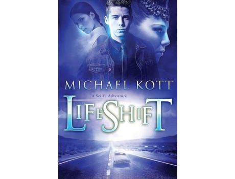 Livro Lifeshift: A Sci-Fi Adventure de MICHAEL S KOTT ( Inglês )