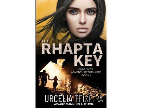 Livro The Rhapta Key: An Alex Hunt Adventure Thriller de Urcelia Teixeira ( Inglês )