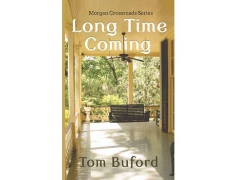 Livro Long Time Coming de Tom Buford ( Inglês )