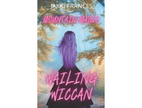 Livro Wailing Wiccan de Jakki Frances ( Inglês )