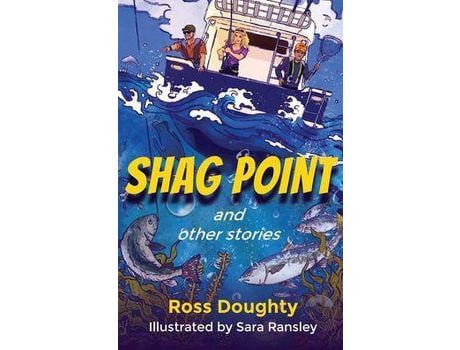 Livro Shag Point And Other Stories: Tales Of Fishing, Diving, Boating And Life de Ross Doughty ( Inglês )