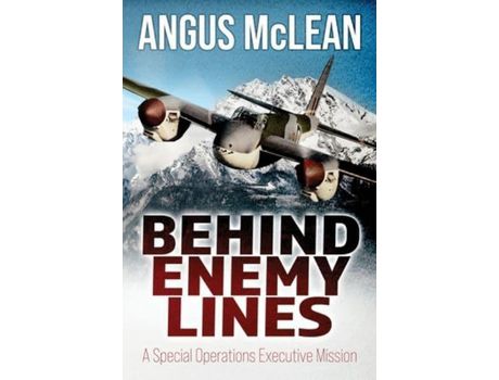 Livro Behind Enemy Lines de Angus McLean ( Inglês )