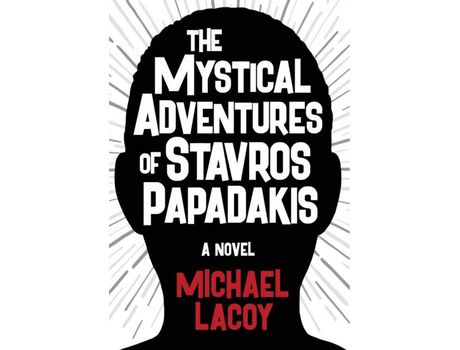 Livro The Mystical Adventures Of Stavros Papadakis de Michael Lacoy ( Inglês )