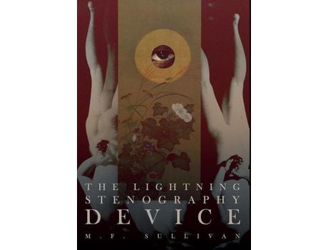 Livro The Lightning Stenography Device de M. F. Sullivan ( Inglês )