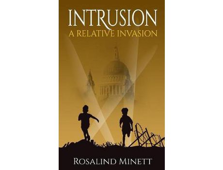 Livro Intrusion (A Relative Invasion, Book 1) de Rosalind Minett ( Inglês )