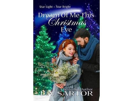 Livro Dream Of Me This Christmas Eve de L.A. Sartor ( Inglês )