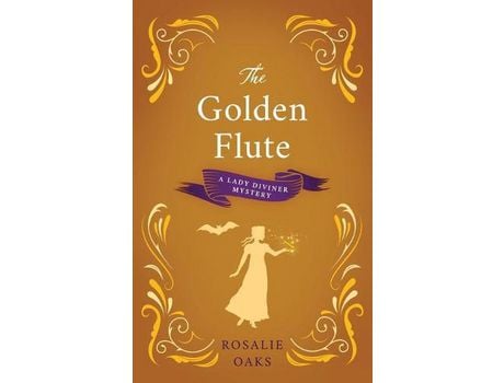 Livro The Golden Flute de Rosalie Oaks ( Inglês )