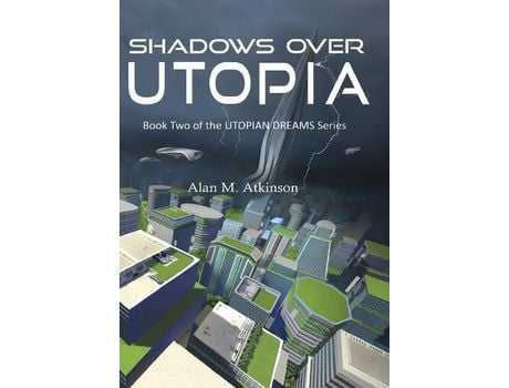 Livro Shadows Over Utopia de Alan Atkinson ( Inglês )