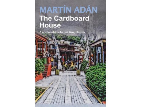 Livro The Cardboard House By Martín Adán: A New Translation By José Garay Boszeta de Martín Adán ( Inglês )