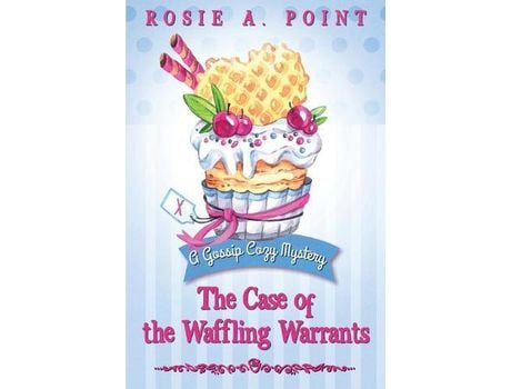 Livro The Case Of The Waffling Warrants de Rosie Point ( Inglês )