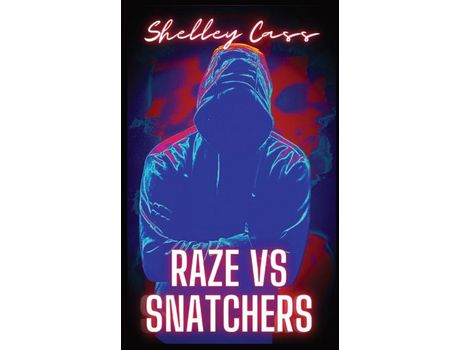 Livro Raze Vs Snatchers: Book One In The Raze Warfare Series de Shelley Cass ( Inglês )