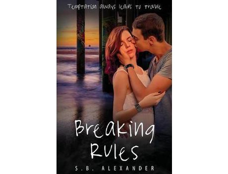 Livro Breaking Rules de S.B. Alexander ( Inglês )