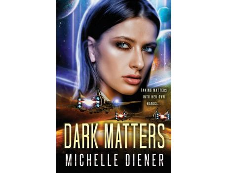 Livro Dark Matters de Michelle Diener ( Inglês )