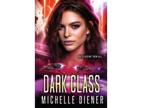 Livro Dark Class de Michelle Diener ( Inglês )