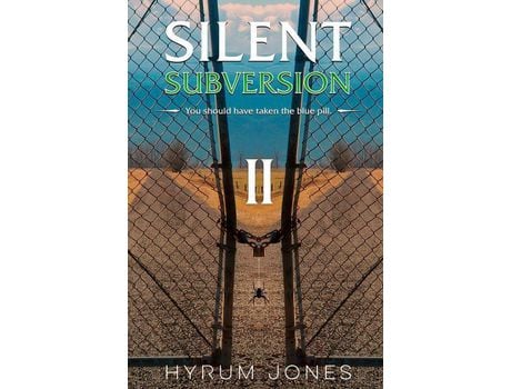 Livro Silent Subversion 2 de Hyrum E Jones ( Inglês )