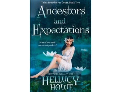 Livro Ancestors And Expectations de Hellucy Howe ( Inglês )