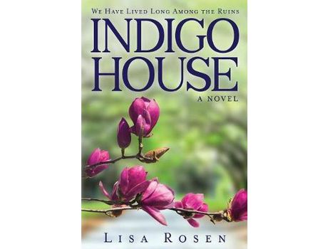 Livro Indigo House de Lisa Rosen ( Inglês )