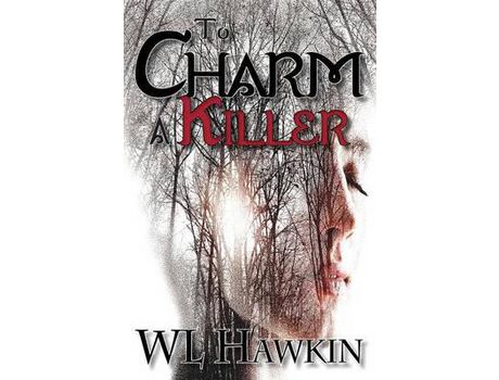 Livro To Charm A Killer de W. L. Hawkin ( Inglês )