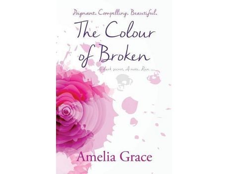 Livro The Colour Of Broken de Amelia Grace ( Inglês )