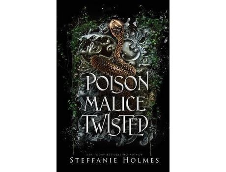 Livro Poison Malice Twisted: A Dark Fae Romance de Steffanie Holmes ( Inglês )