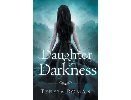 Livro Daughter Of Darkness de Teresa Roman ( Inglês )