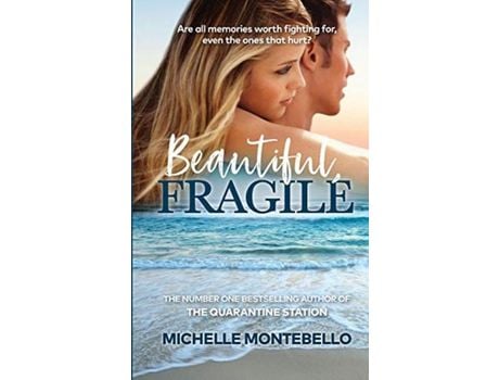 Livro Beautiful, Fragile de Michelle Montebello ( Inglês )